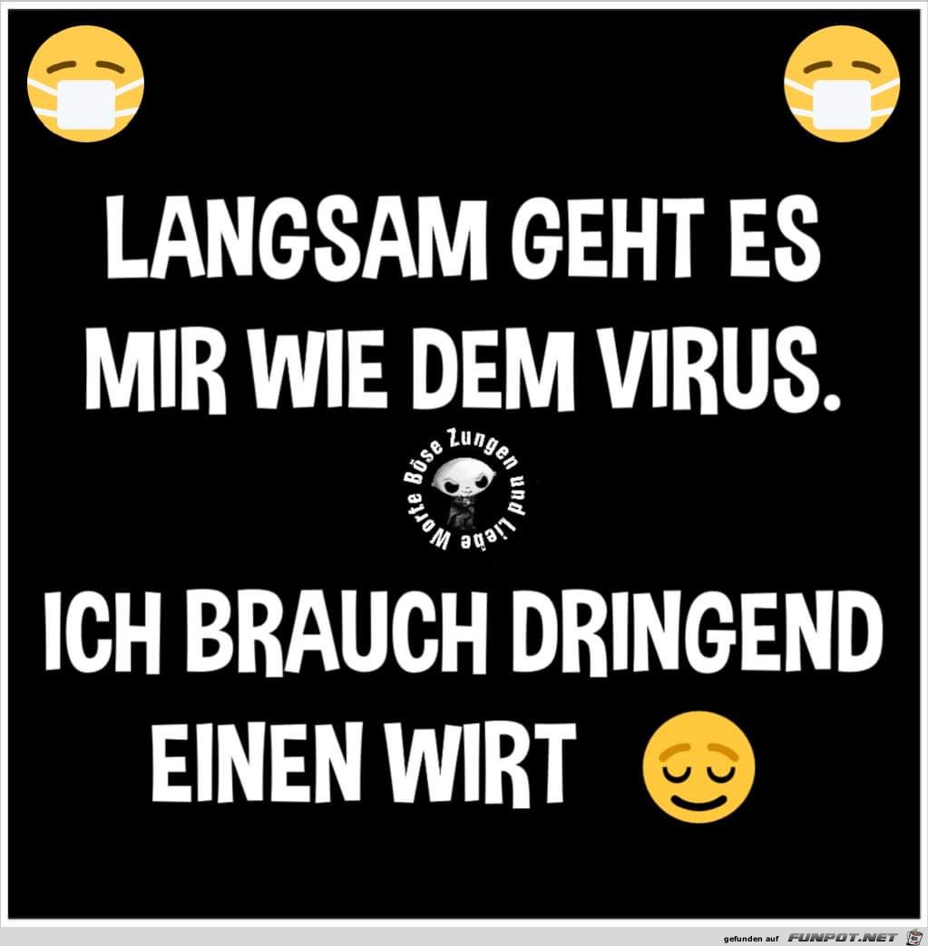 Der Virus nervt