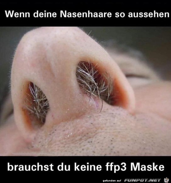 Der braucht keine Maske