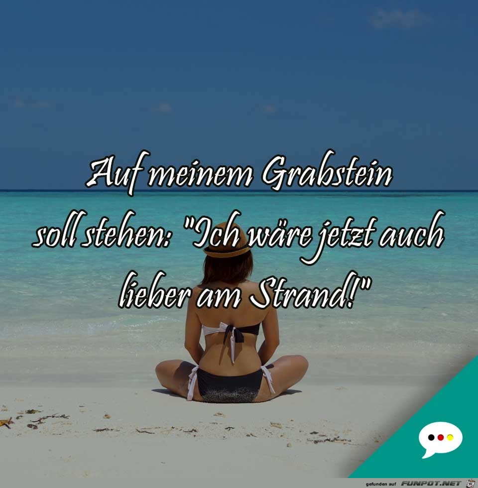 Ich wre jetzt auch lieber am Strand