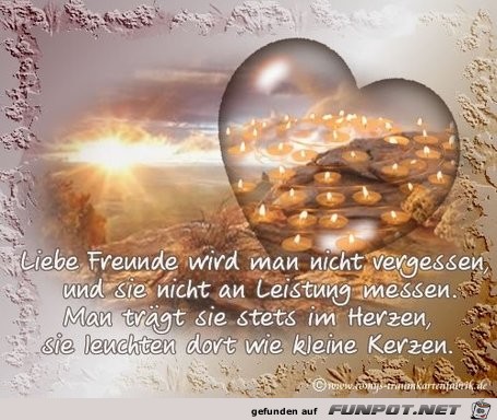 Liebe Freunde wird man nicht vergessen