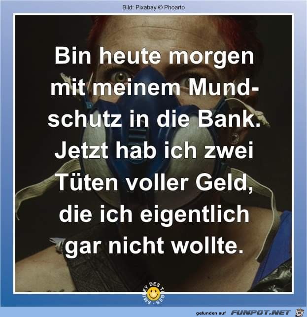 bin heute morgen