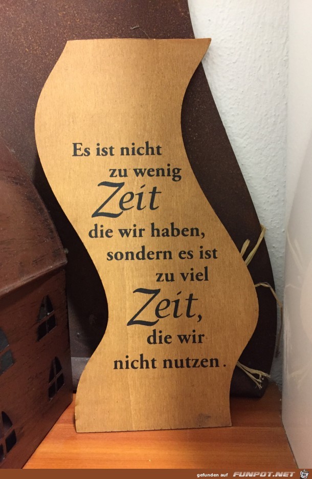 es ist nicht zu wenig zeit