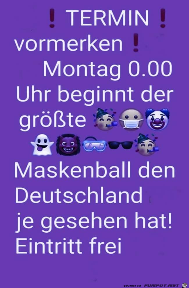 Der grte Maskenball