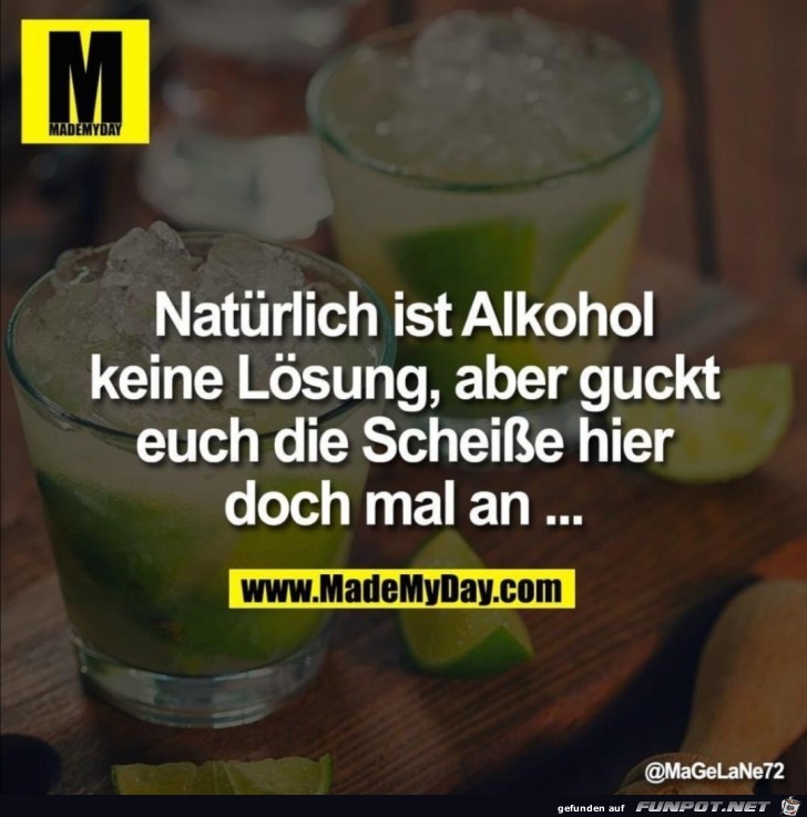 Natrlich ist Alkohol keine Lsung