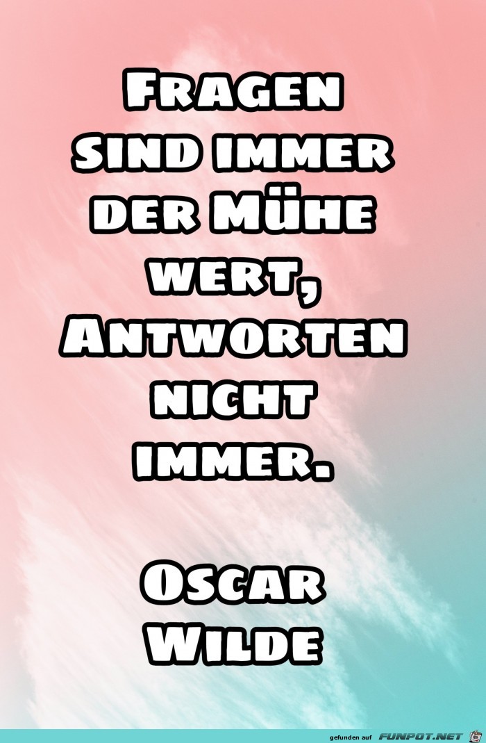 Fragen sind immer