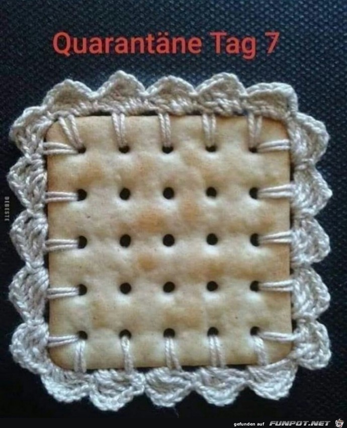 Quarantne Tag 7