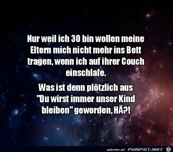 Nur weil ich 30 bin..