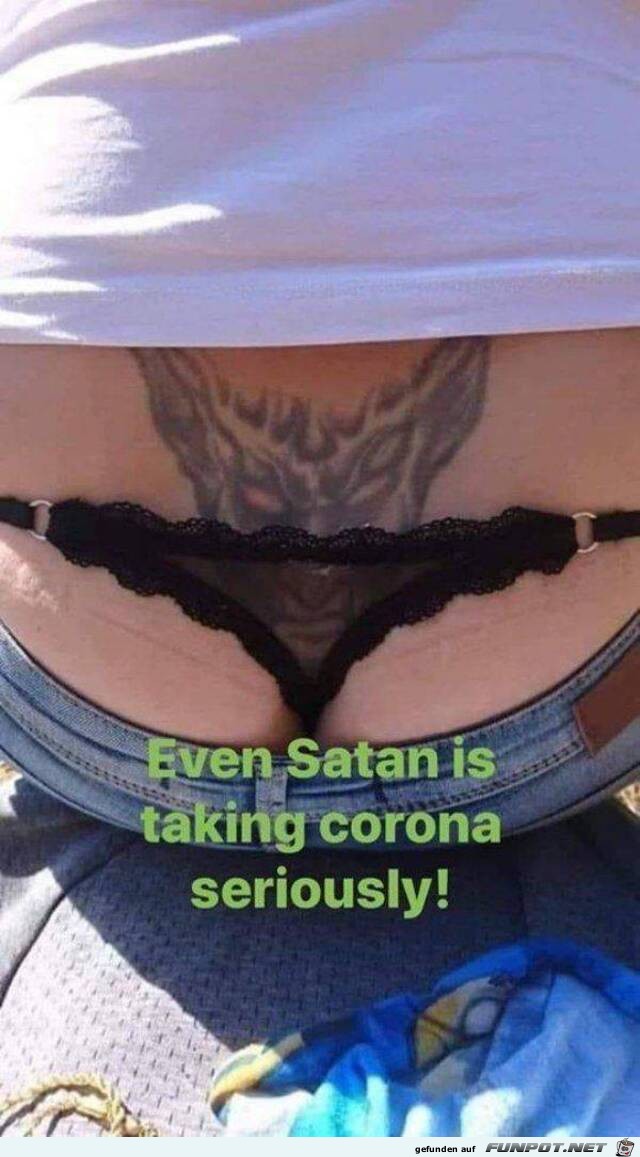 Sogar Satan nimmt Corona ernst