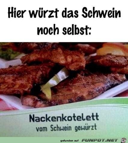 Hier wrzt das Schwein noch selber