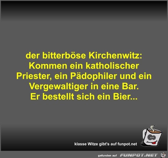 der bitterbse Kirchenwitz