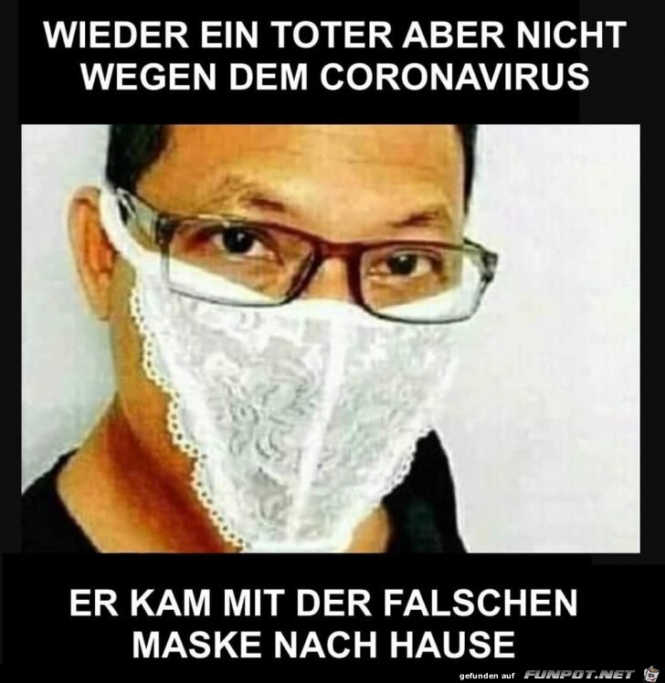 Falsche Maske - so ein Pech