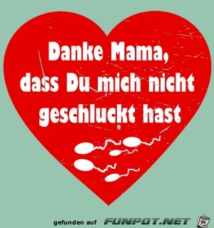 Danke Mama!