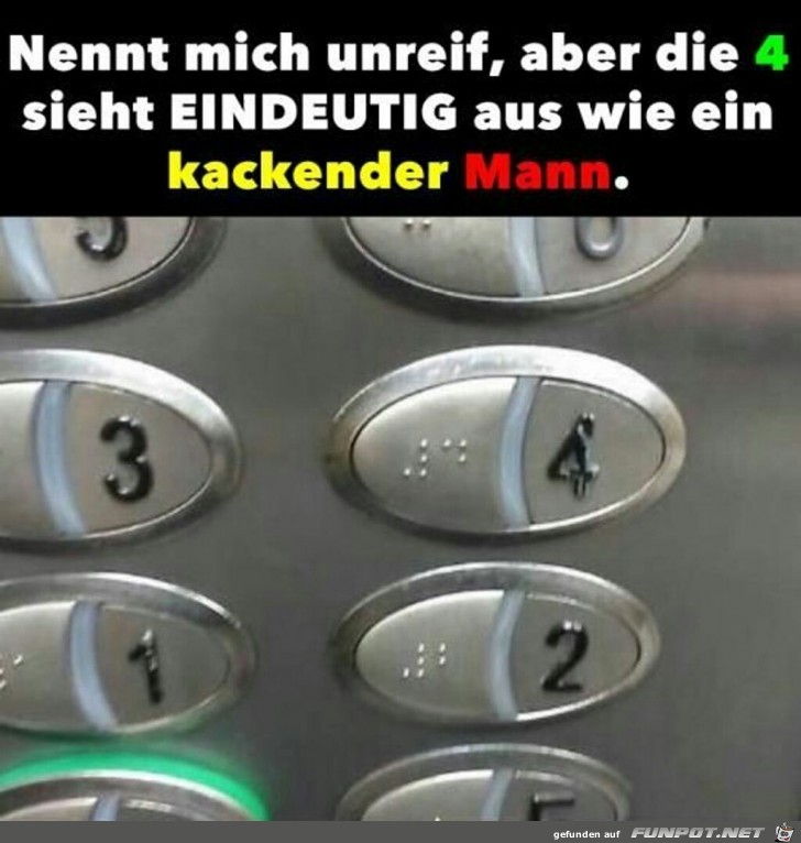 die 4 sieht eindeutig aus wie ein kackender Mann