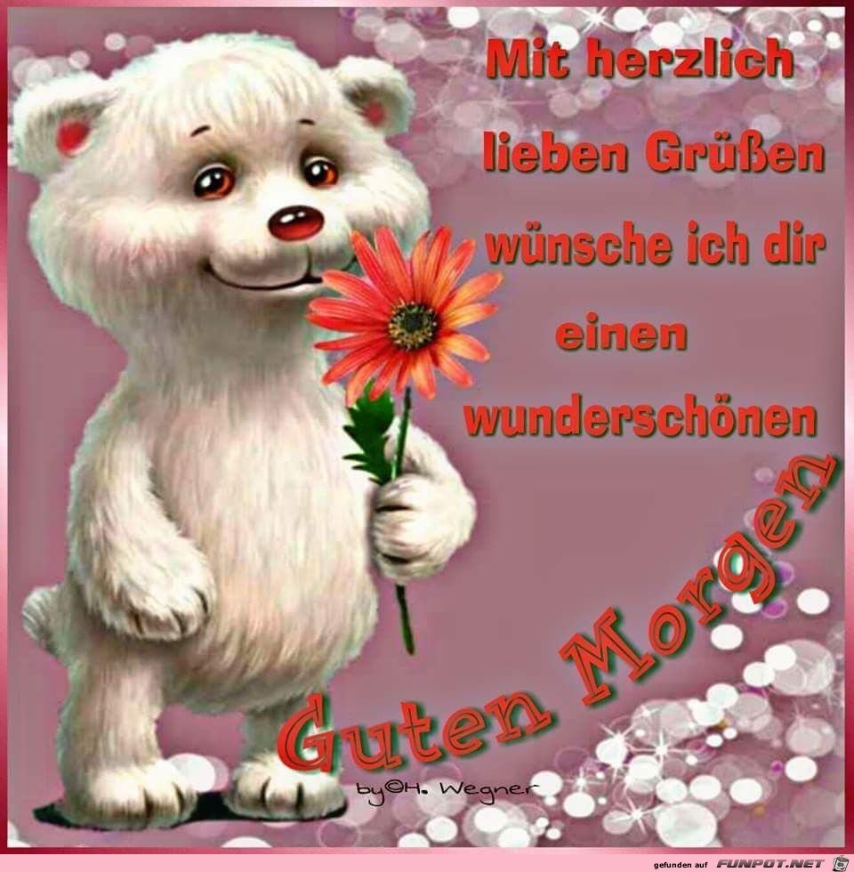 Guten Morgen und liebe Gre