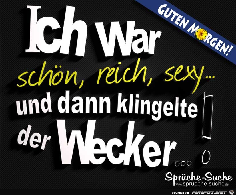 Ich war schn und reich