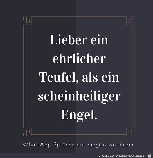 Lieber ein ehrlicher Teufel