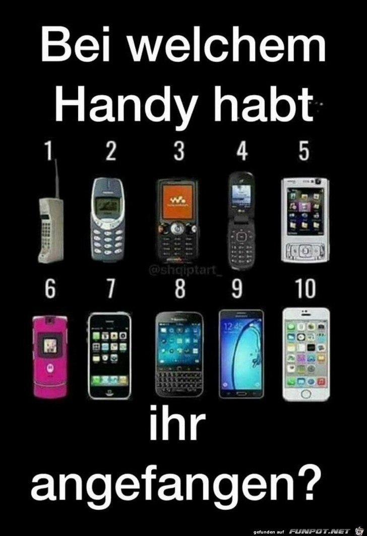 Bei welchem Handy habt ihr angefangen ?