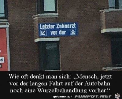 Letzter Zahnarzt