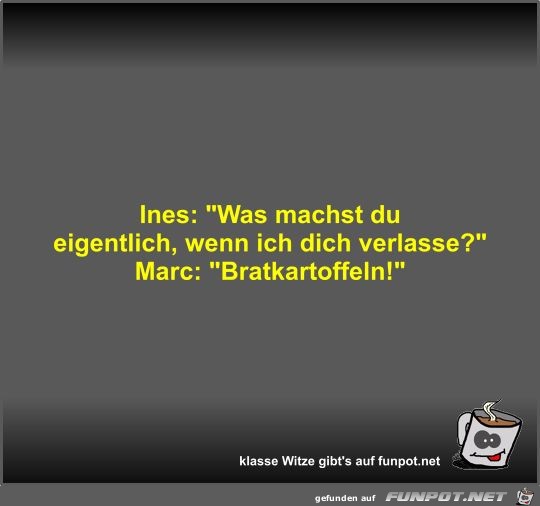 Ines: Was machst du eigentlich