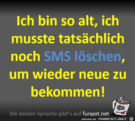 Damals musst man noch SMS lschen