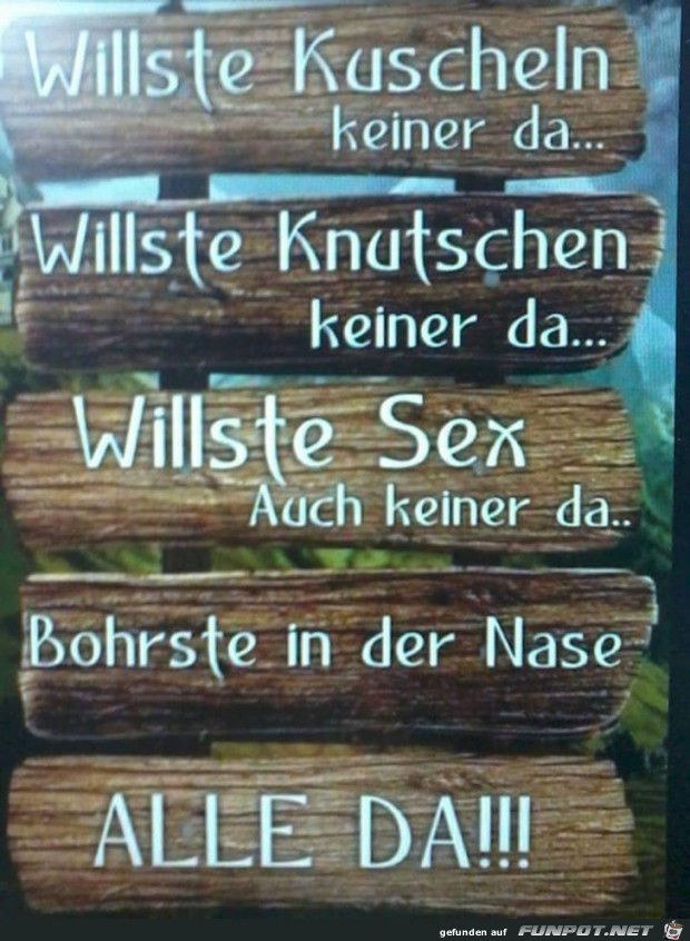 Willste...