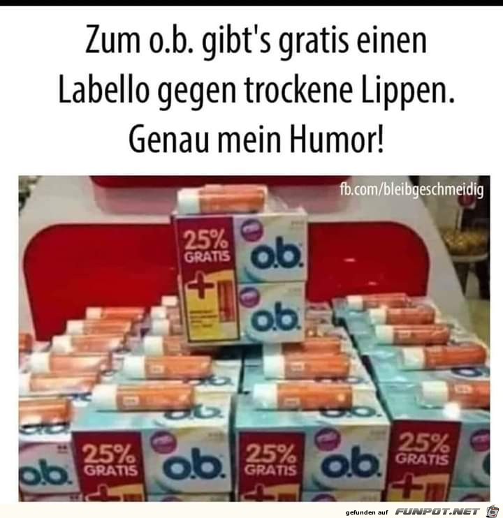 Gratis zu O.B.