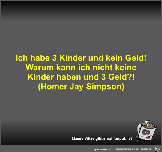 Ich habe 3 Kinder und kein Geld!