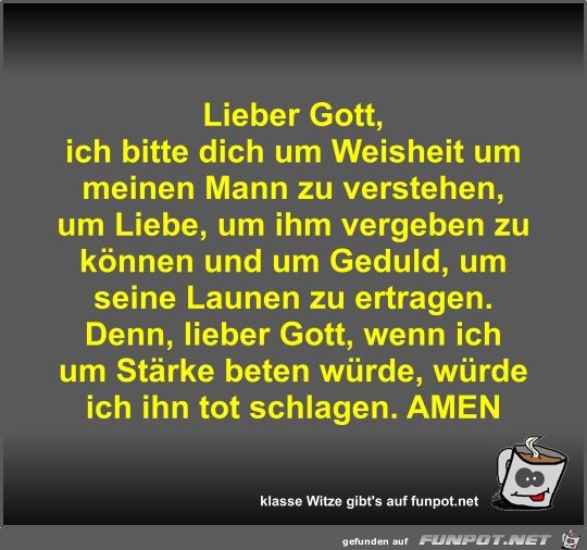 Lieber Gott,