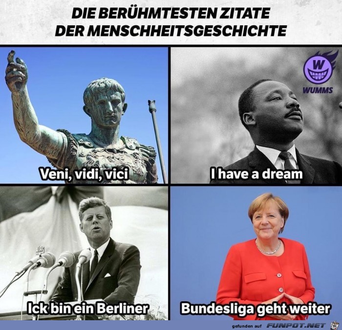 Die berhmtesten Zitate der Menschheitsgeschichte