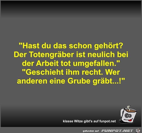 Hast du das schon gehört? Hast du das schon gehört?