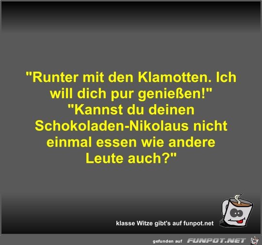 Runter mit den Klamotten