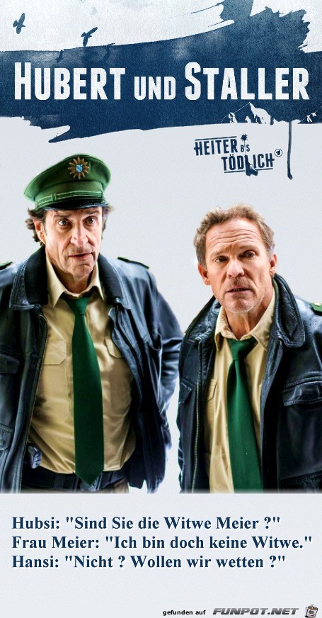 Hubert und Staller Hubert und Staller