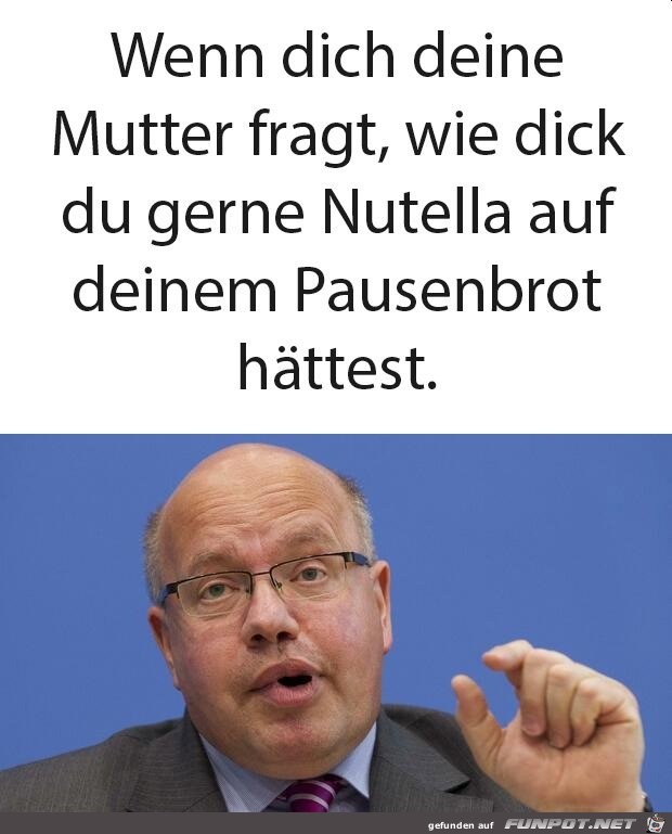 Wie dick Nutella aufs Brot