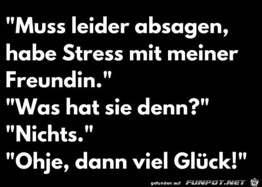 Habe Stress mit der Freundin