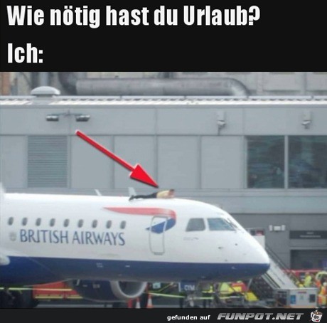 Wie ntig brauchst du Urlaub?