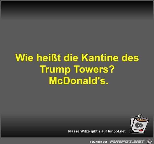 Wie heit die Kantine des Trump Towers?