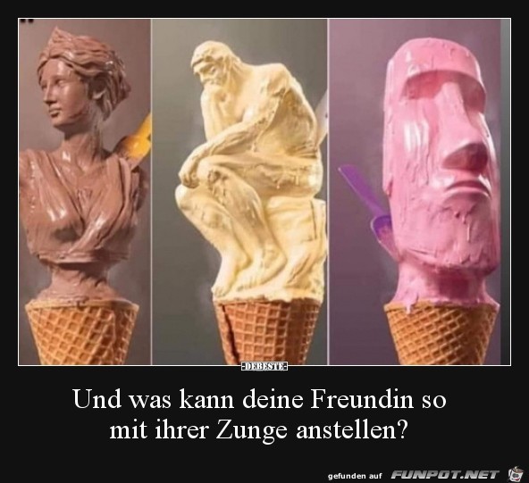 Und was kann deine Freundin