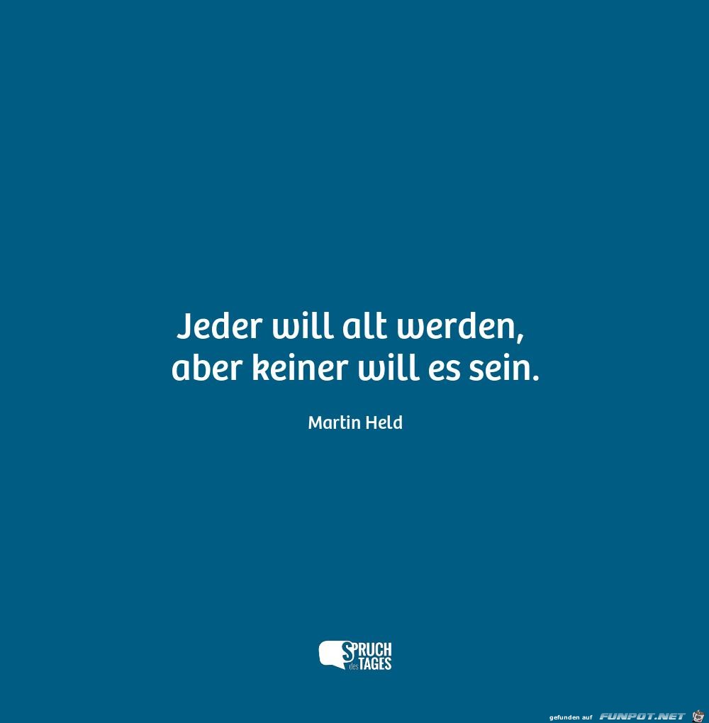 Jeder will alt werden