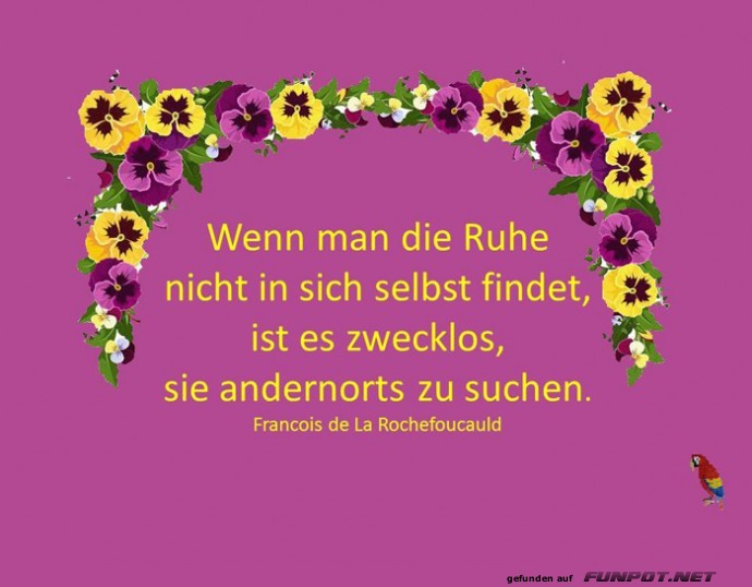 Wenn man die Ruhe