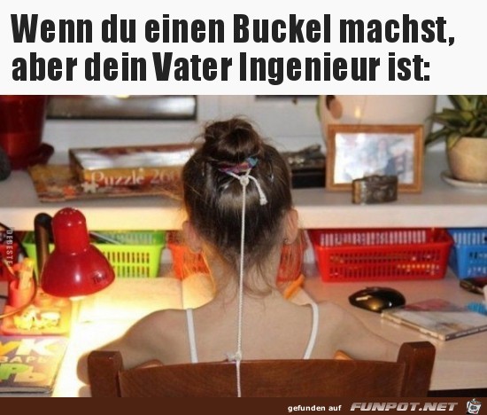 Wenn du einen Buckel machst