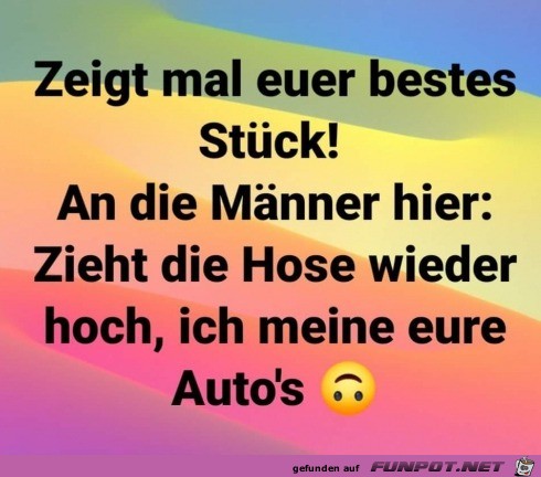 Zeigt mal euer bestes Stck...