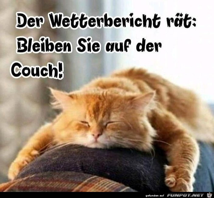 Bleib auf der Couch