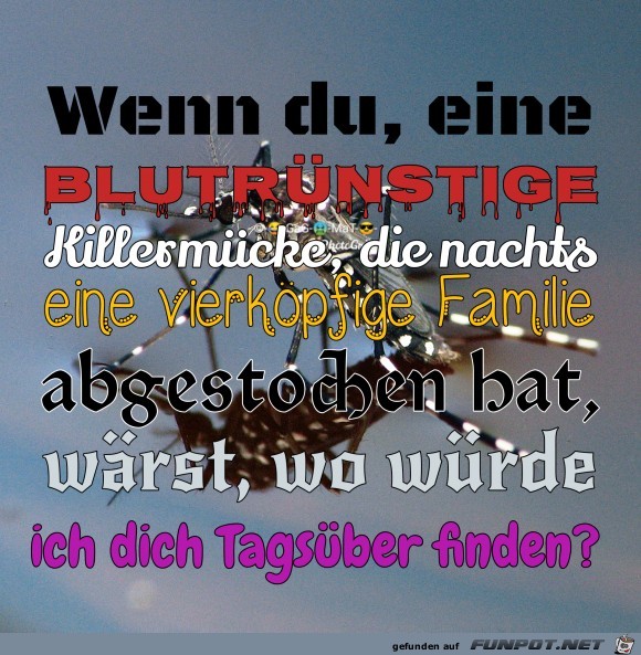 Killermuecke Killermuecke