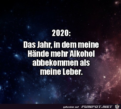 2020 haben meine Hnde viel Alkohol abbekommen