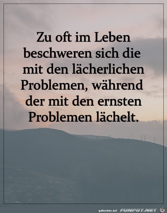 Die mit den lcherlichen Problemen