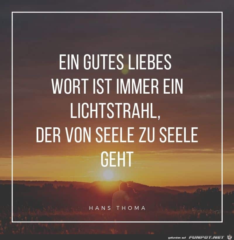 Ein gutes liebes Wort