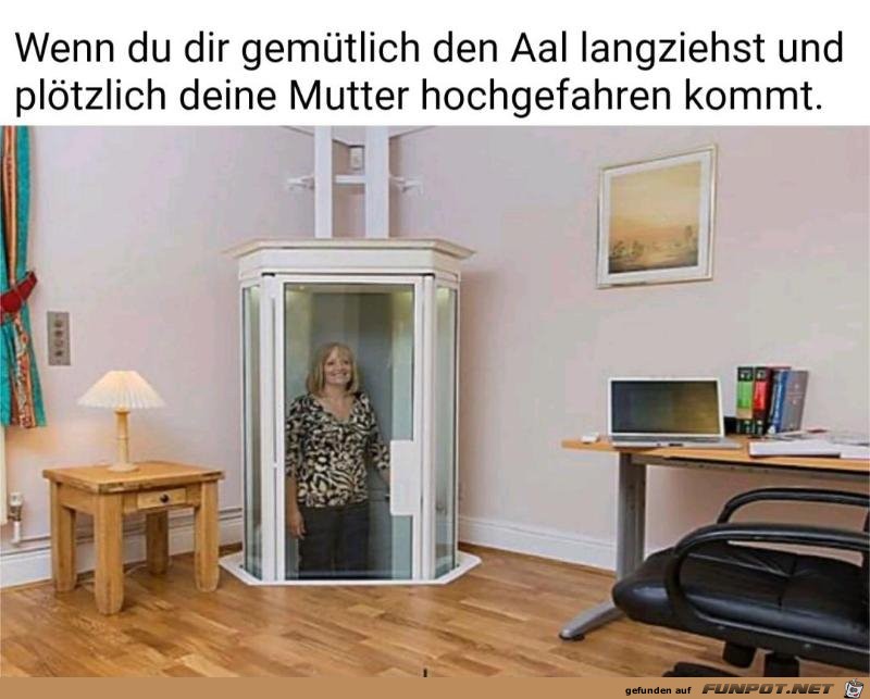 wenn pltzlich deine Mutter kommt