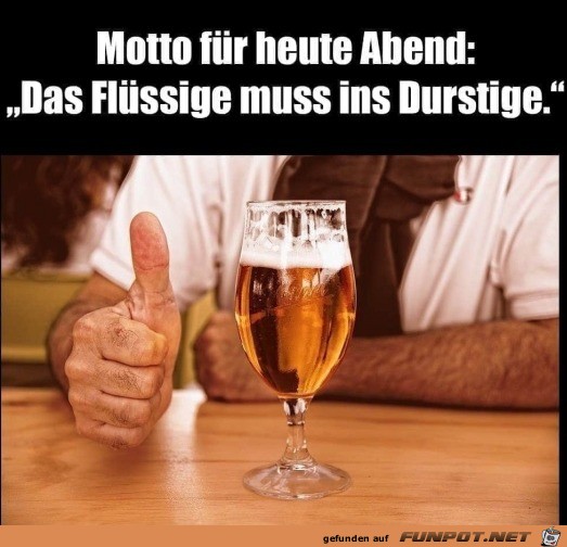 Motto fr den Abend