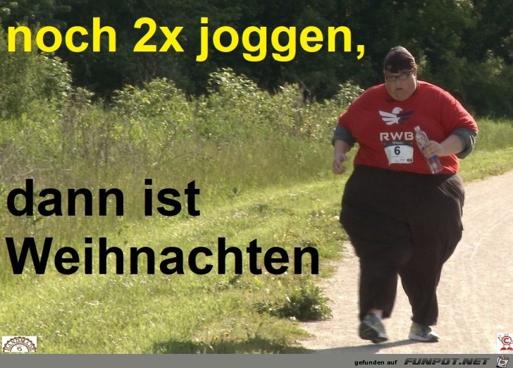 noch zweimal joggen