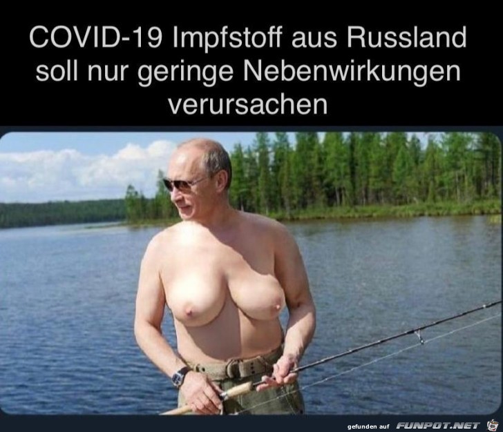 Der Impfstoff aus Russland...